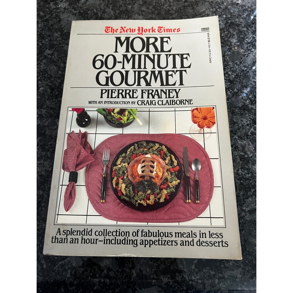New York Times‎ More 60-Minute Gourmet Cookbook Pierre Franey Recipes 1983